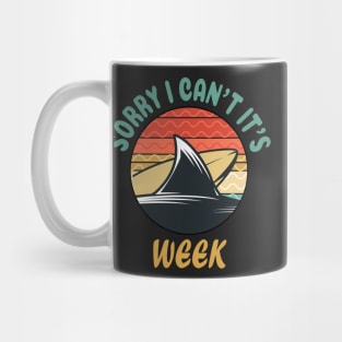 Sorry I Can't it's Week Funny Shark Gift Mug